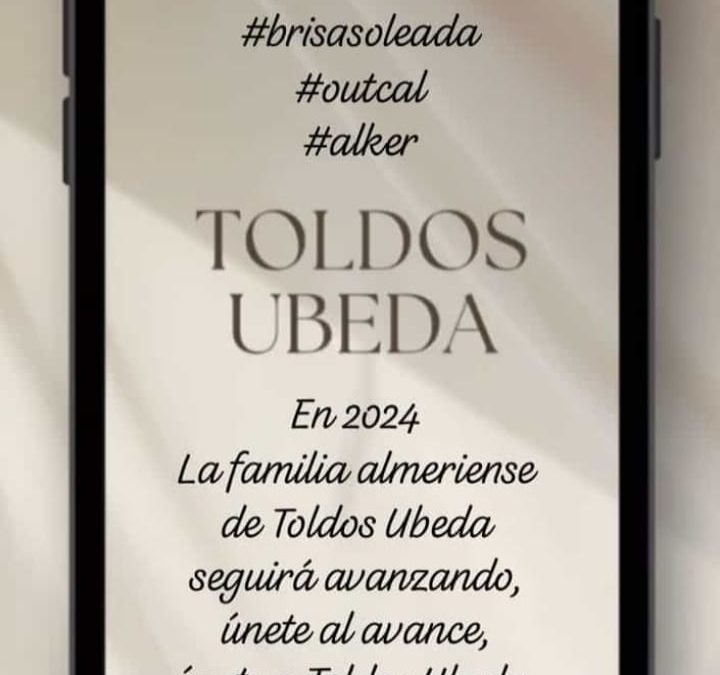 FELIZ 2024 ALMERÍA TOLDOS UBEDA